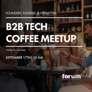Cover Image for Toronto Coffee Club | B2B Tech Founders & Funders