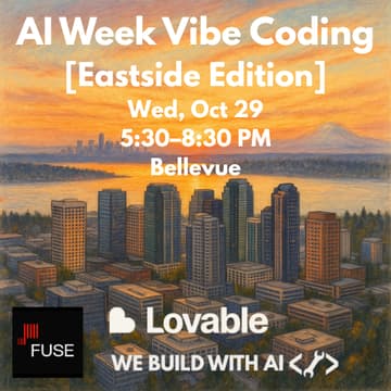 Cover Image for AI Week Vibe Coding with Lovable [Eastside Edition]