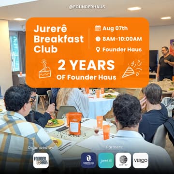 Cover Image for 🎉 2 years of Founder Haus - Jurerê Breakfast Club