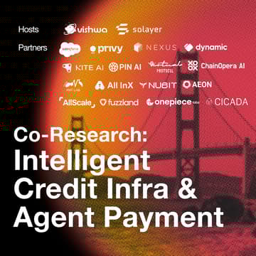 Cover Image for Intelligent Credit Infra & Agent Payment @SBC — Co-Research hosted by Vishwa and Solayer