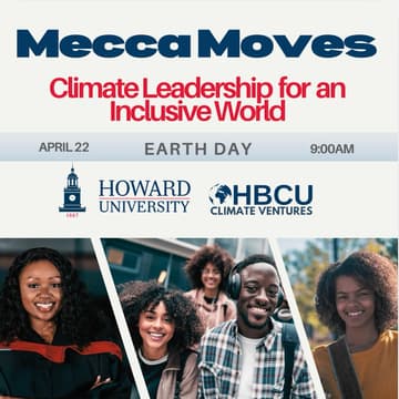 Cover Image for HBCU CLIMATE VENTURES-Mecca Moves: Climate Leadership for an Inclusive World