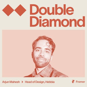 Cover Image for Double Diamond #1 – Arjun Mahesh, Head of Design at Hebbia