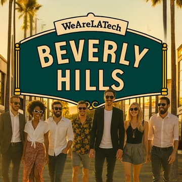 Cover Image for WeAreLATech: LA Tech Community Walk 🚶 Beverly Hills Edition