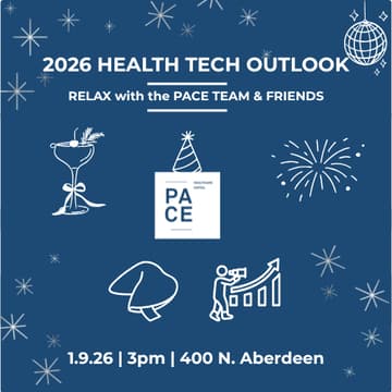 Cover Image for 2026 HEALTH TECH OUTLOOK: Ring in the New Year with PACE & Friends