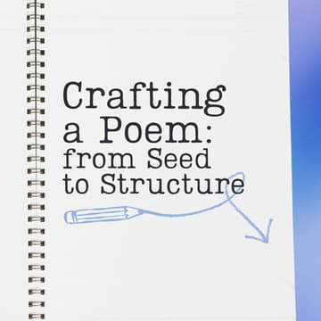 Cover Image for Crafting a Poem: from Seed to Structure