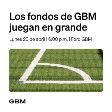 Cover Image for Los fondos de GBM juegan en grande