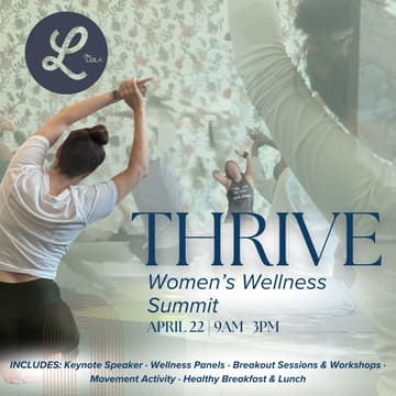 Cover Image for THRIVE: The Lola’s Women’s Health + Wellness Summit