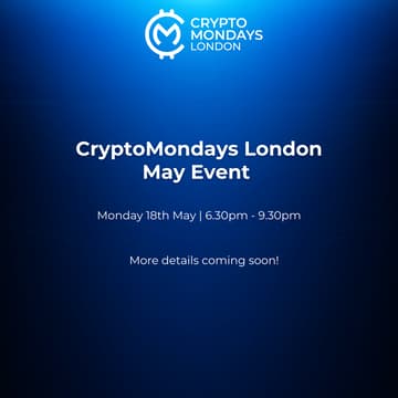 Cover Image for CryptoMondays London May Event