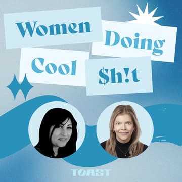 Cover Image for Women Doing Cool $h!t: A Toast Fireside Panel