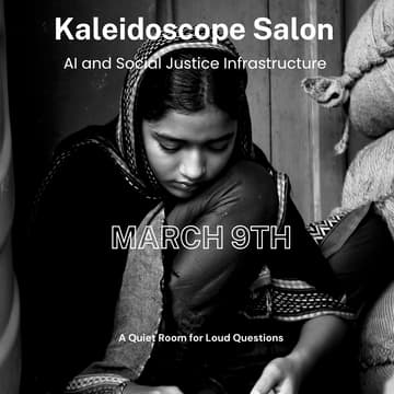 Cover Image for Kaleidoscope Salon: AI and Social Justice Infrastructure