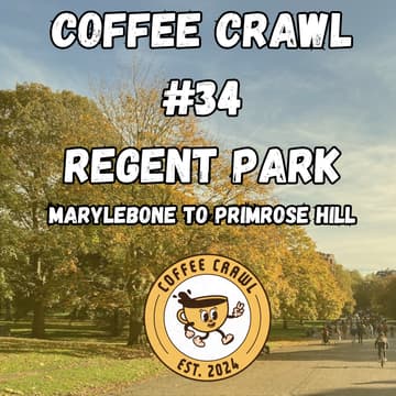 Úvodní obrázek pro Coffee Crawl Regents Park