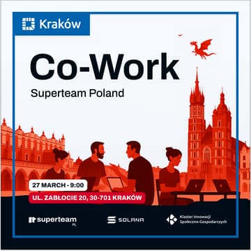 Cover Image for Superteam Poland Co-work: Kraków