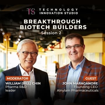 Cover Image for Breakthrough Biotech Builders: Session 2 with John Maraganore
