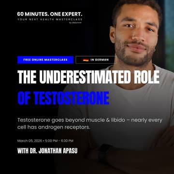 Cover Image for Die unterschätzte Rolle von Testosteron - Free Online Health Masterclass by LifeSummit