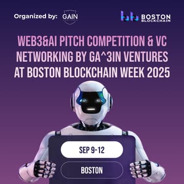 Cover Image for Web3 & AI Pitch Competition & VC networking by Ga^3in Ventures at Boston Blockchain Week 2025