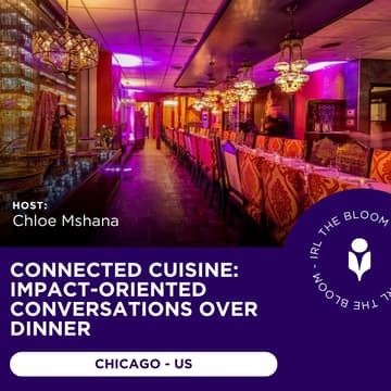 Cover Image for Connected Cuisine: Impact-Oriented Conversations Over Dinner
