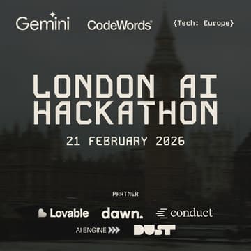 Cover Image for {Tech: Europe} London AI Hackathon
