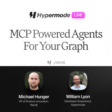 Cover Image for Hypermode Live: MCP Powered Agents For Your Graph