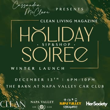 Cover Image for Clean Living Magazine Holiday Soireé and Sip + Shop at Napa Valley Car Club