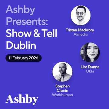 Cover Image for Ashby Presents: Recruiting Show & Tell | Dublin