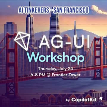 Cover Image for AG-UI workshop with AI Tinkerers (Feat CopilotKit & Mastra) - Public