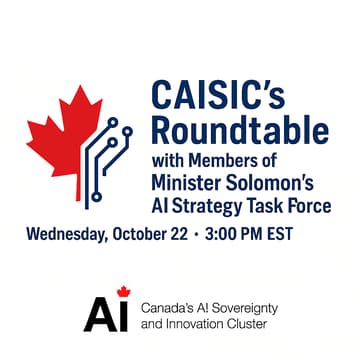 Cover Image for CAISIC's Roundtable with Members of Minister Solomon’s AI Strategy Task Force