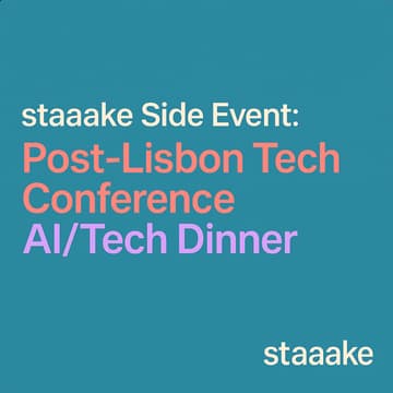 Cover Image for staaake Side Event: Post-Lisbon Tech conference AI/Tech Dinner