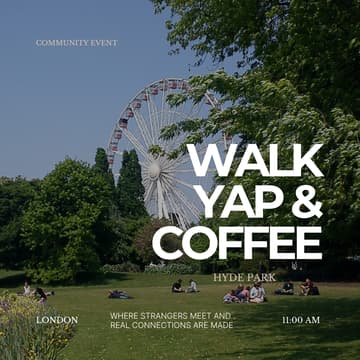 Cover Image for Walk, Yap, & Coffee London