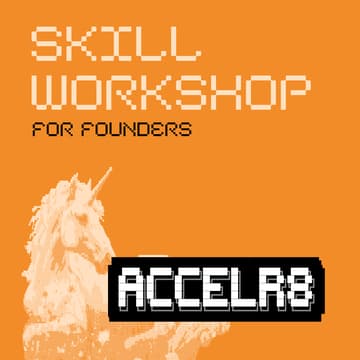 Cover Image for ACCELR8 | SKILL WORKSHOP