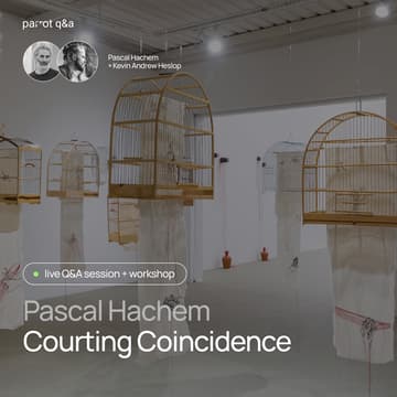 Cover Image for Parrot Q&A #8: Courting Coincidence | with Pascal Hachem