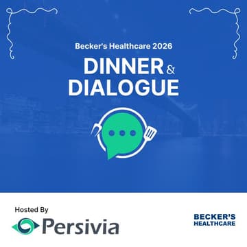 Cover Image for Becker’s Annual Conference 2026 Dinner & Dialogue