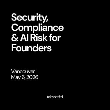 Cover Image for Security, Compliance & AI Risk for Founders