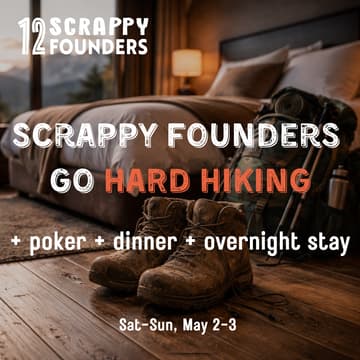 Cover Image for Scrappy AI Founders Go Hard Hiking (+ overnight stay)