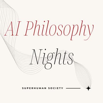 Cover Image for AI Philosophy Nights: The Post-Productive Human