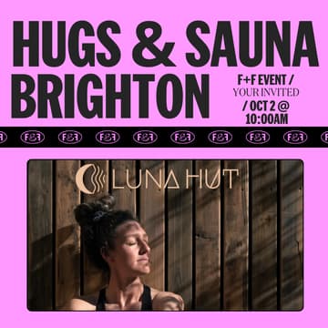 Cover Image for Hugs & Sauna | Brighton