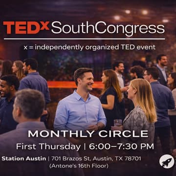 Cover Image for TEDxSouthCongress - Monthly Circle