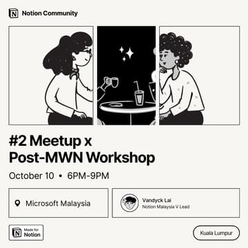 Cover Image for Notion Malaysia #2 Meetup x Post-MWN Workshop