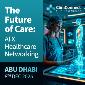 Cover Image for The Future of Care: AI X Healthcare Networking- Abu Dhabi Edition