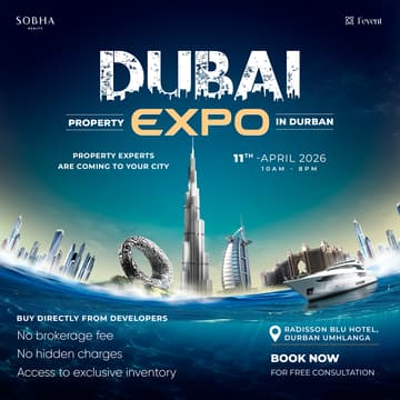 Cover Image for Dubai Property Expo in Durban| 11th April, 2026