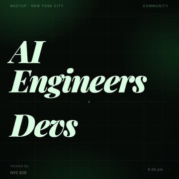 Foto de portada de NYC B2B: AI Engineers x Devs Meetup