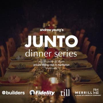 Cover Image for Junto Founder Dinner (Hosted by Andrew & Friends)