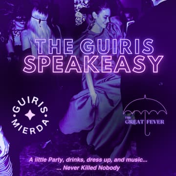 Cover Image for ✨TheGuirisSpeakeasy | FeverParty☂️