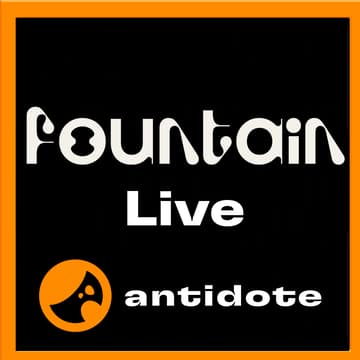 Cover Image for Fountain.fm Live at Antidote