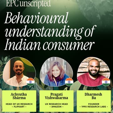 Cover Image for EPC Unscripted: Behavioural understanding of the Indian Consumer