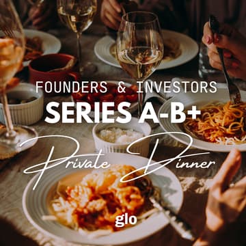 Cover Image for Founders & Investors: Series A-B+  Private Dinner