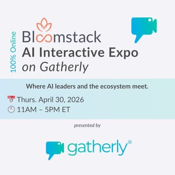 Cover Image for Bloomstack AI Interactive Expo on Gatherly