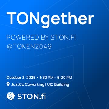 Cover Image for TONgether, powered by STON.fi @TOKEN2049