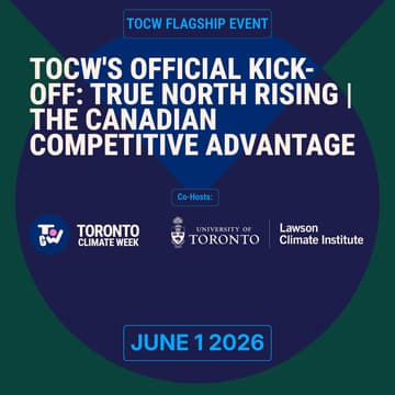 Cover Image for TOCW's Official Kick-Off: True North Rising | The Canadian Competitive Advantage