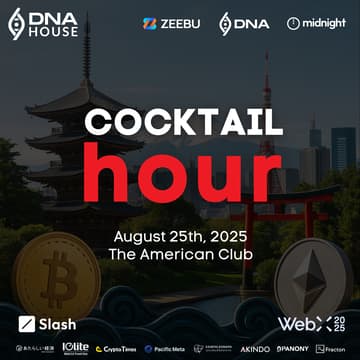 Cover Image for COCKTAIL HOUR | DNA House Presents The Cardano Takeover with Midnight, Midnight & DNA
