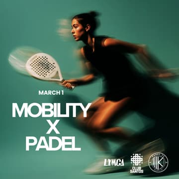 Cover Image for MOBILITY x PADEL